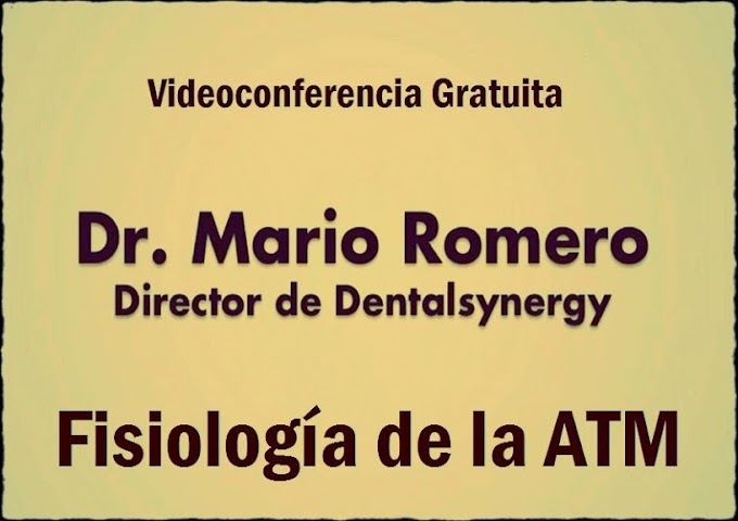 OCLUSIÓN: Fisiología de la ATM - Dr. Mario Romero