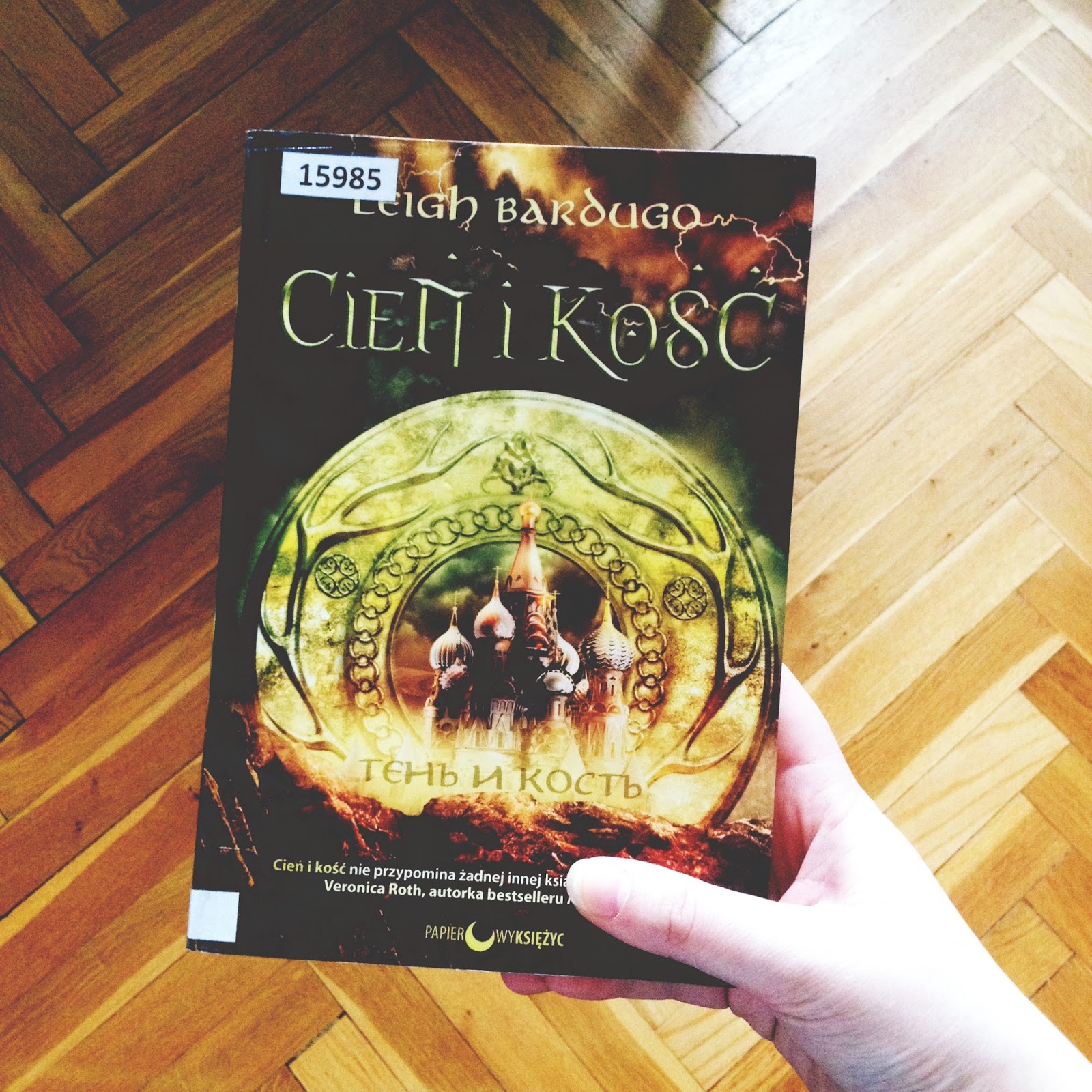 Biblioteczka Blanki: [88] Cień i kość - Leigh Bardugo