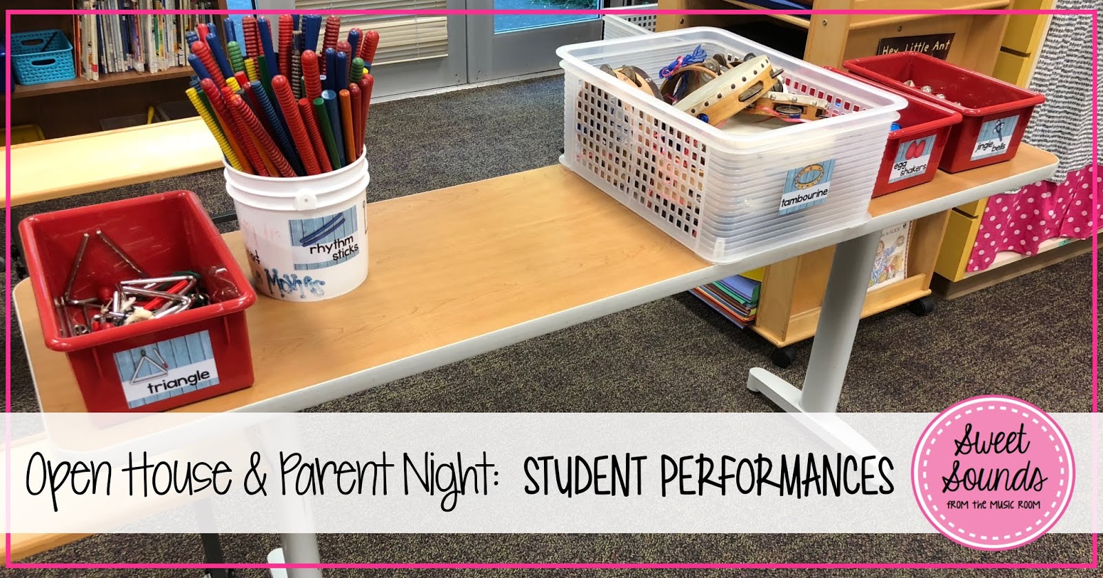 How to Make Open House in the Music Room Fun! Sweet Sounds