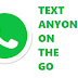 Text anyone via whatsapp without saving as contact