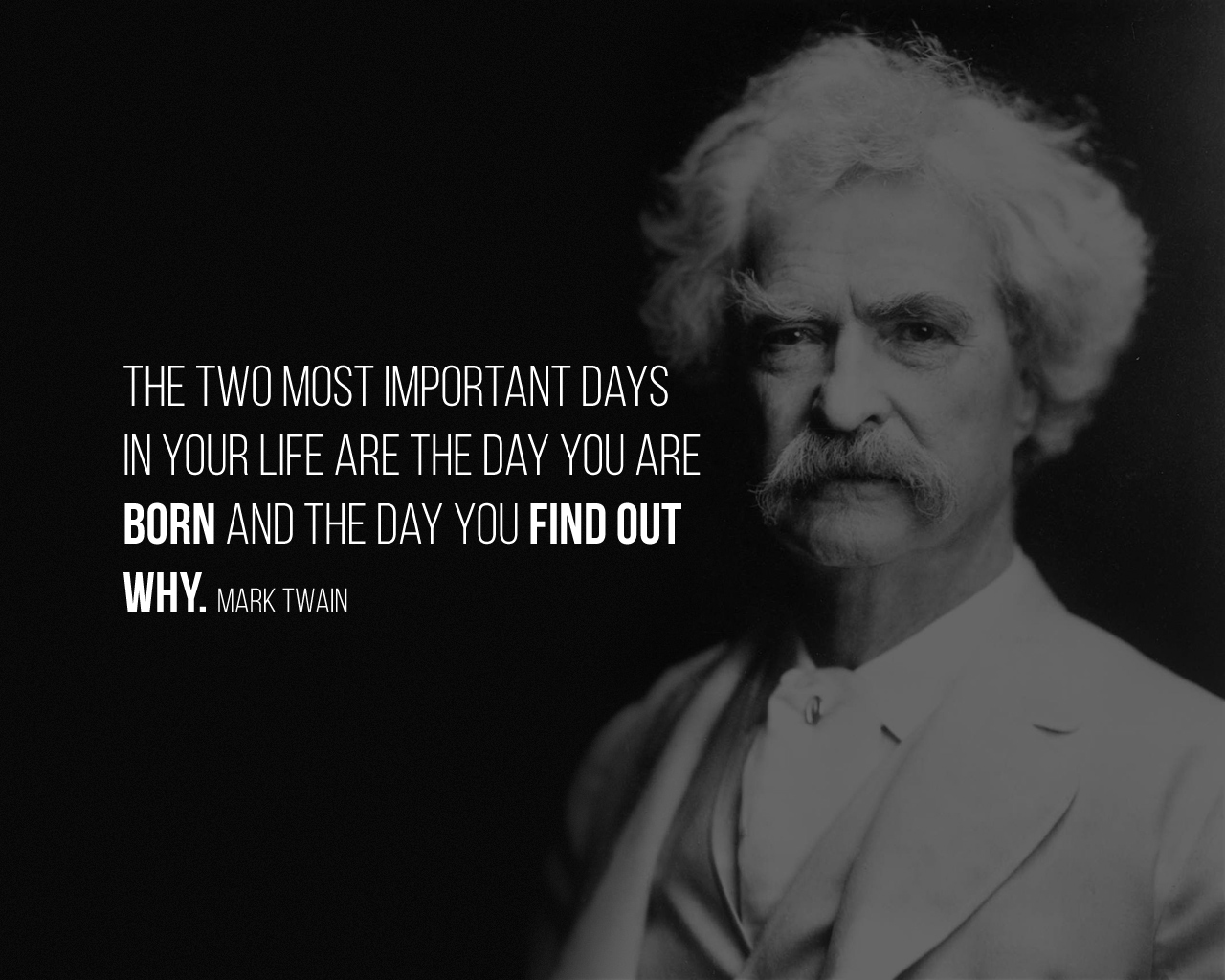 twain mark important most days two quotes born find why quote newer older