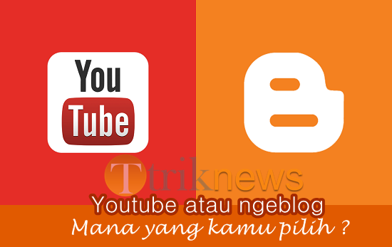Youtube dan ngeblog mana yang lebih cepat menghasilkan uang