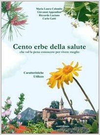 Cento Erbe Della Salute Di Carlo Gatti PDF Cento Erbe Della Salute Di Carlo Gatti PDF