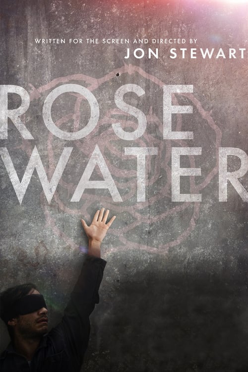 [HD] Rosewater 2014 Film Complet En Anglais