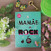 Resenha | A mamãe é rock, de Ana Cardoso