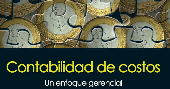 Contabilidad Liderazgo Contabilidad De Costos Un Enfoque Gerencial En Pdf