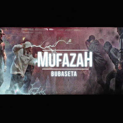 Single: Bubaseta - Mufazah Single: Bubaseta - Mufazah