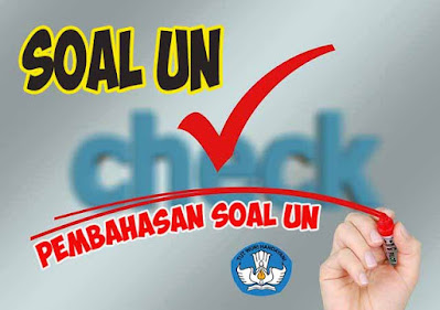 Soal UN Bahasa Indonesia SMK 2019 dan Kunci Jawaban