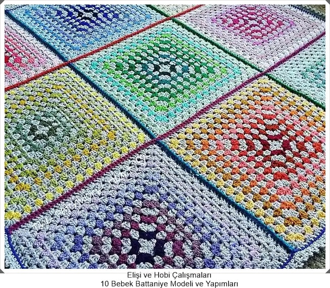 10 Bebek Battaniye Modeli ve Yapımları Elişi ve Hobi Çalışmaları