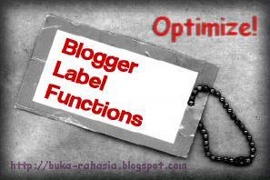 Memahami Karakteristik dan Cara Optimalkan Label Blogger