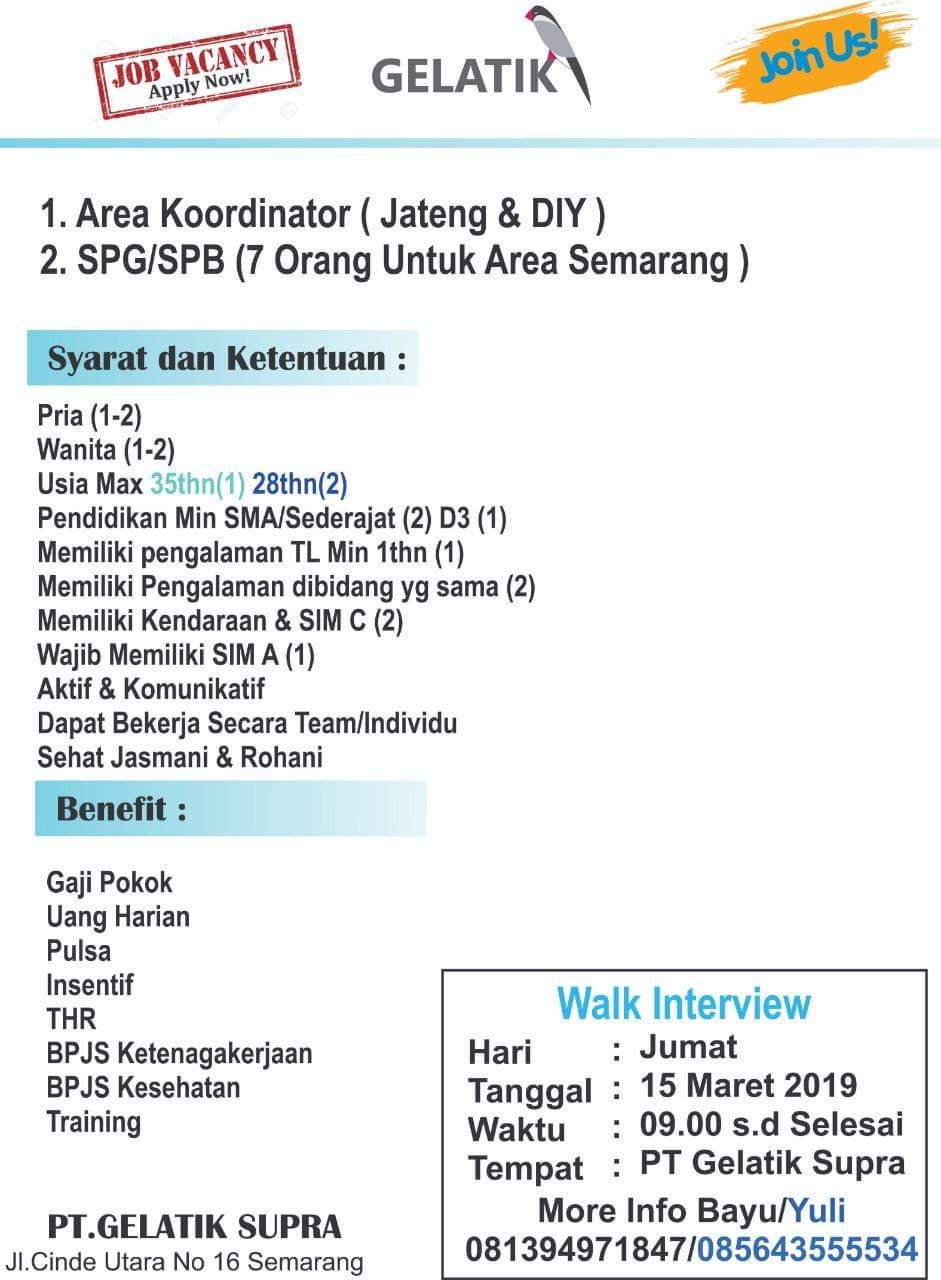 Walk In Interview 15 Maret 2019 Pt Gelatik Supra Semarang Loker Swasta