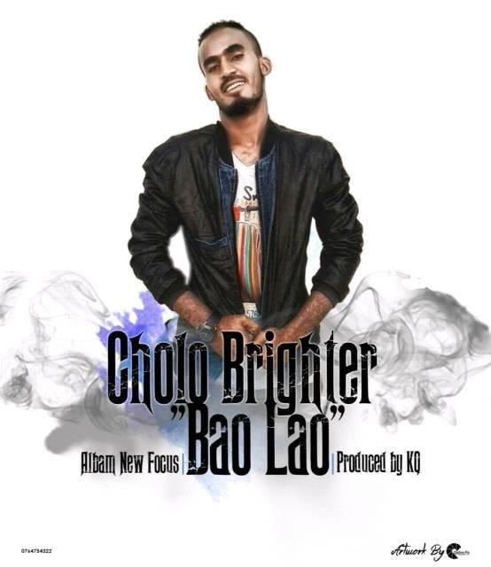 CHOLO BRIGHTER - BAO LAO ( OFFICIAL MUSIC VIDEO ) - MWINYI BLOG
