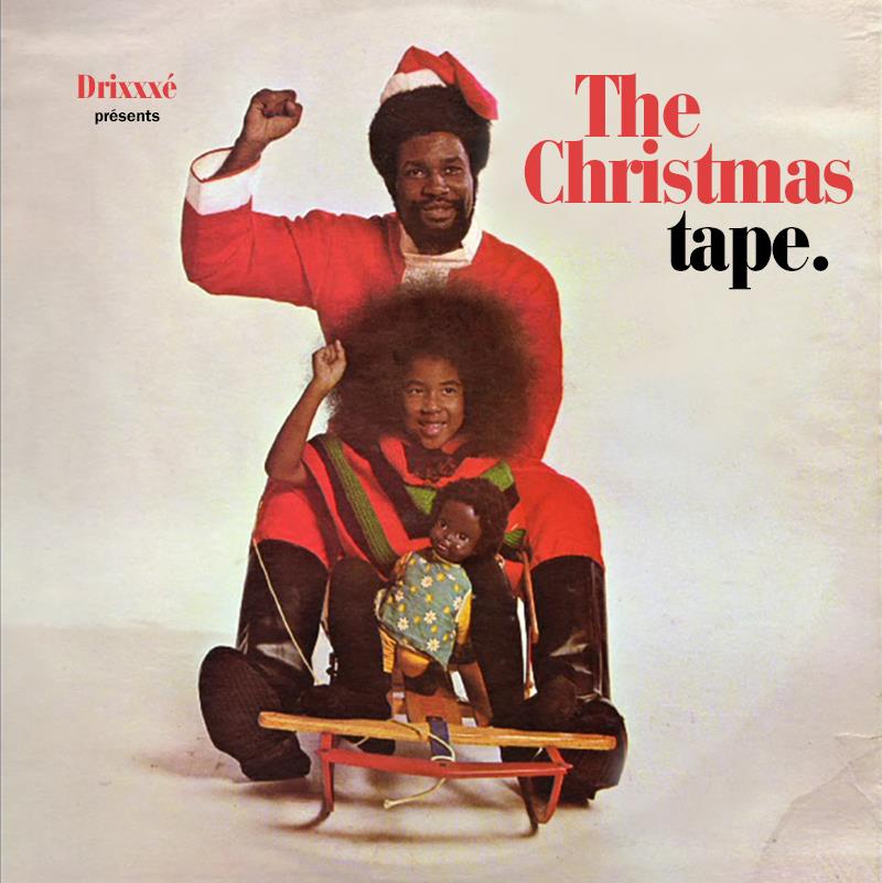 Drixxxé presents The Christmas tape | Das Mixtape zum Wochenende 