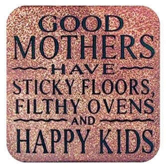 StoneWitWords Coasters - Good Mothers Have Sticky Floors StoneWitWords Coasters - Good Mothers Have Sticky Floors