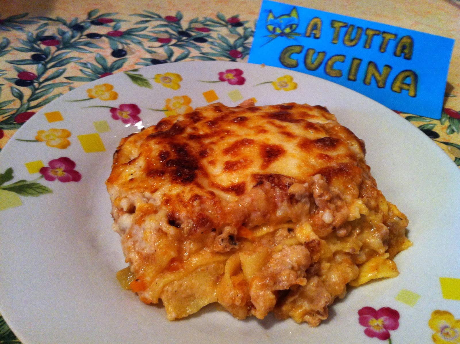 A TUTTA CUCINA LASAGNE al POLLO e PARMIGIANO REGGIANO