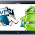 Pengertian dan Cara Menggunakan VPN di Android