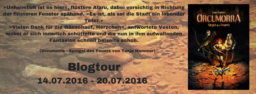 14.07. bis 21.07.2016 Orcumorra: Siegel des Feuers - Tanja Hammer