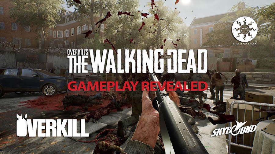 OVERKILL's The Walking Dead Gameplay Revealed