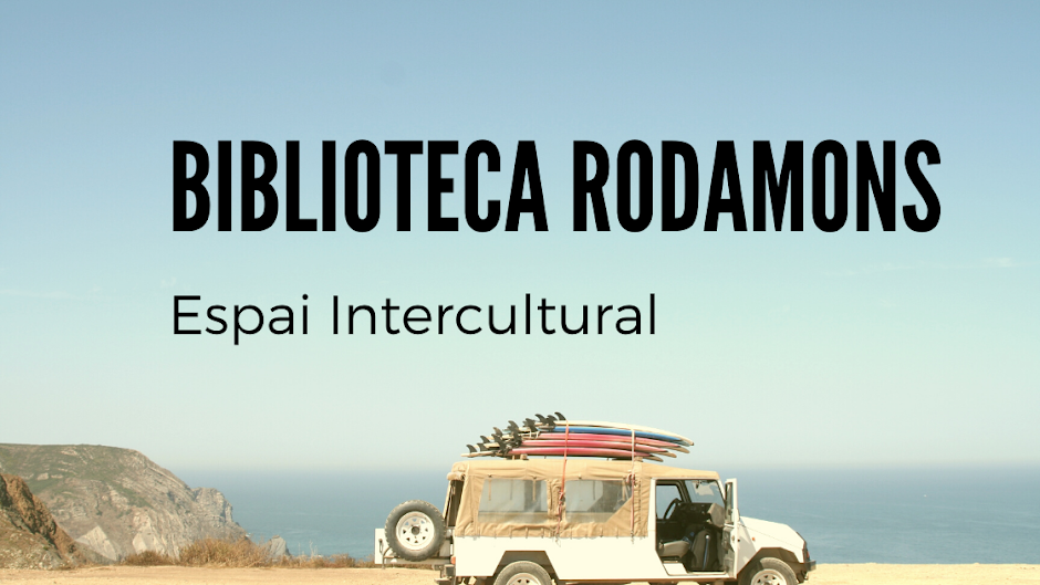 BIBLIOTECA RODAMONS, ESPACIO INTERCULTURAL