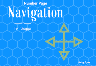 Blogger Numbered Page Navigation With CSS Design