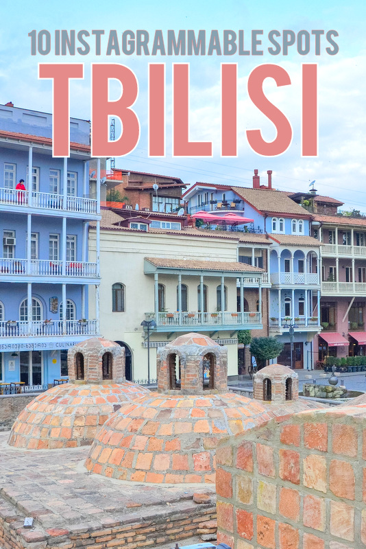 Instagrammable Spots in Tbilisi for Pinterest