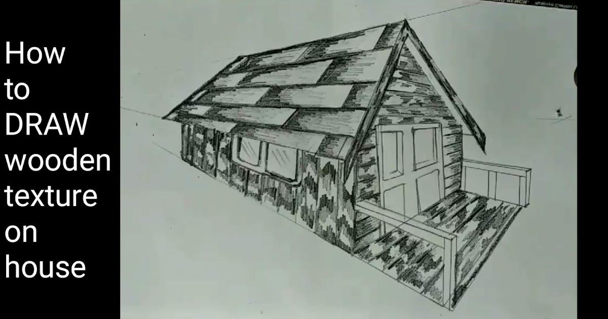How to draw wooden texture on house by using graphite pencils
