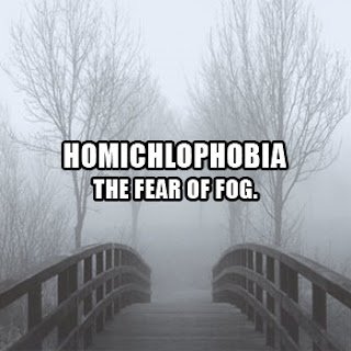  Homichlophobia, fear of fog, Mutupani