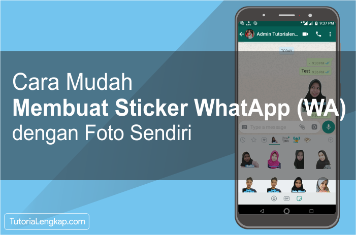 Tutorialengkap Cara mudah membuat sticker whatsapp sendiri dengan foto pribadi