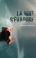 La nuit s'évapore-Laureline Amanieux 'La nuit s'évapore-Laureline Amanieux