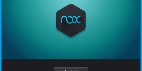 Nox App Player Emulator Android 6.1.0.1 Terbaru Gratis For PC