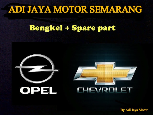 Bengkel Spesialis Opel Dan Chevrolet Semarang: Servis Dan Spare Part Opel Chevrolet