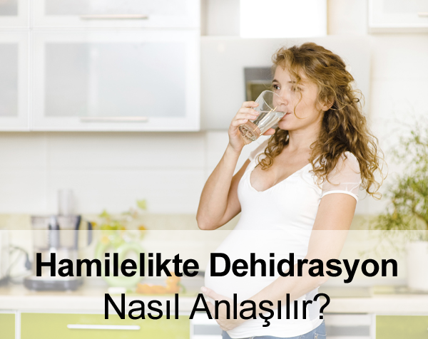 Hamilelikte Sıvı Kaybı Nasıl Anlaşılır? Hamilelikte Sıvı Kaybı Nasıl Anlaşılır?