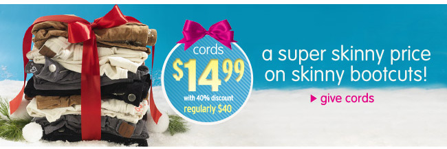 Justice 40 Off Everything Cords For 14 99 Reg 40 Exp 12 6 Your justice-40-off-everything-cords-for-14-99-reg-40-exp-12-6-your