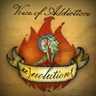 Voice Of Addiction: Re-evolution
