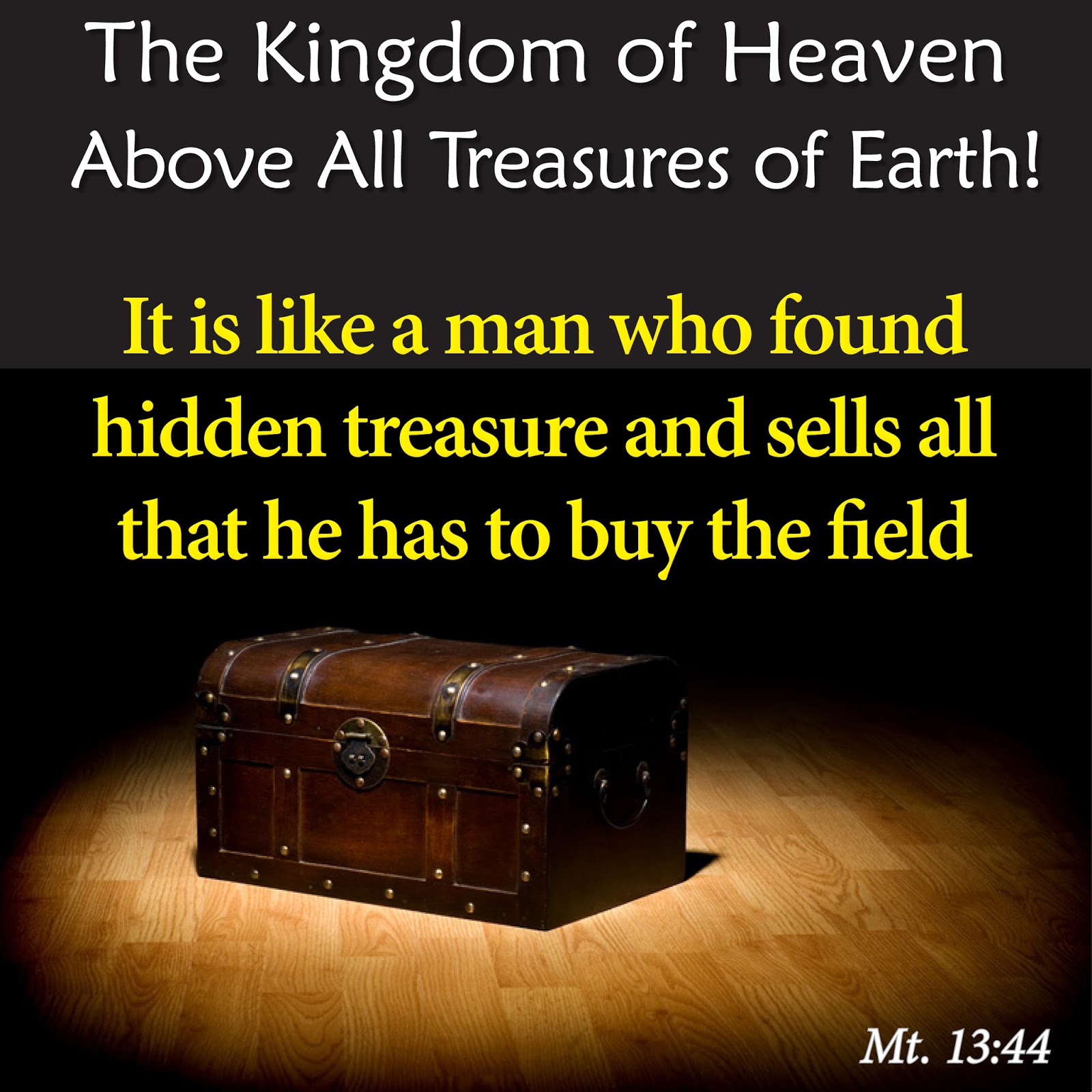 Treasures for Heaven Consider the Kingdom of Heaven It is Above All