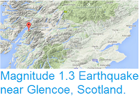 http://sciencythoughts.blogspot.co.uk/2015/07/magnitude-13-earthquake-near-glencoe.html
