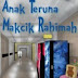 Anak Teruna Makcik Rahimah oleh Sakeena (2013)