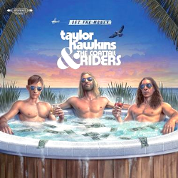 TAYLOR HAWKINS AND THE COATTAIL RIDERS - Get The Money (2019) Taylorhawkkinsandthecoattailriders_getthemoney