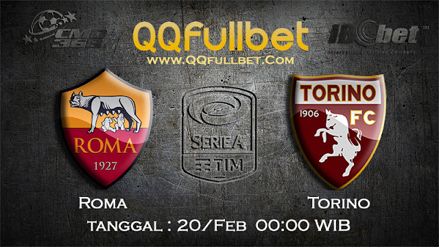 PREDIKSIBOLA - PREDIKSI TARUHAN AS ROMA VS TORINO 19 FEBRUARY 2017 (SERIE A ITALIA)