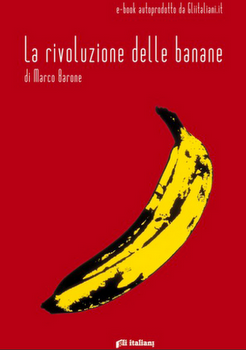 La rivoluzione delle banane