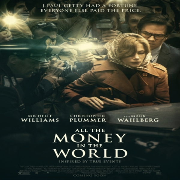 All the Money in the World, All the Money in the World Synopsis, All the Money in the World Trailer, All the Money in the World Review, Poster All the Money in the World All the Money in the World, All the Money in the World Synopsis, All the Money in the World Trailer, All the Money in the World Review, Poster All the Money in the World