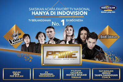 Baru! Paket Prime INDOVISION JAMBI Hadir Dengan Super Channel Yang Super Hemat! Baru! Paket Prime INDOVISION JAMBI Hadir Dengan Super Channel Yang Super Hemat!