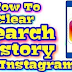 Clear Search Instagram