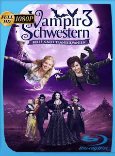 Die Vampirschwestern 3 -Reise nach Transsilvanien​ [2016] HD [1080p] Latino [GoogleDrive] SXGO
