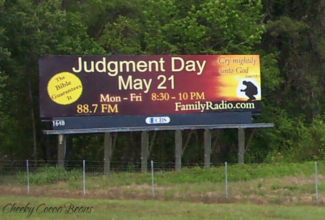 judgment day billboard. This is a illboard we passed