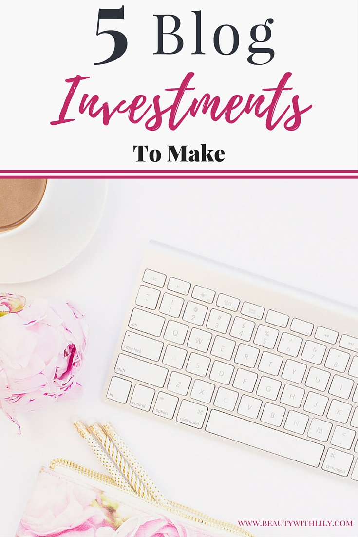 If you are serious about blogging, here are 5 INEXPENSIVE blog investments worth every penny that will help your blog GROW! | beautywithlily.com
