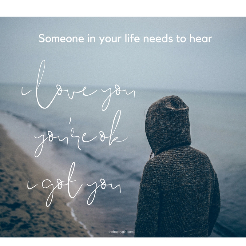 the happygirl: Someone in your life needs to hear this