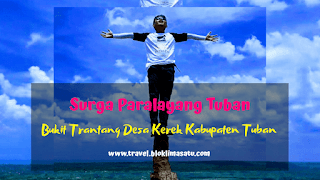Komunitas kali kening komunitas literasi Bukit paralayang tuban. Wisata atas angin trantang tuban
