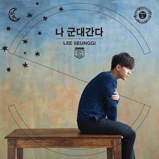 Lee Seung Gi (이승기)  나 군대 간다 (I’m Going To The Military) 