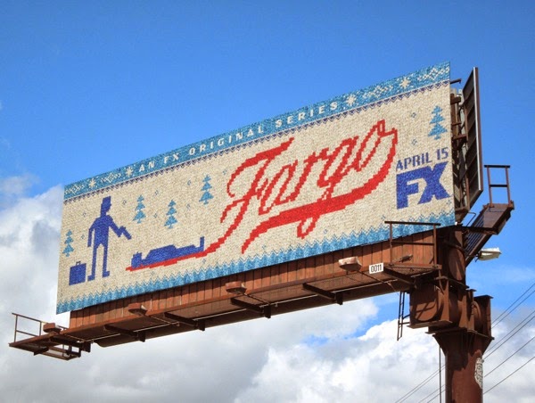 Fargo TV remake billboard Fargo TV remake billboard